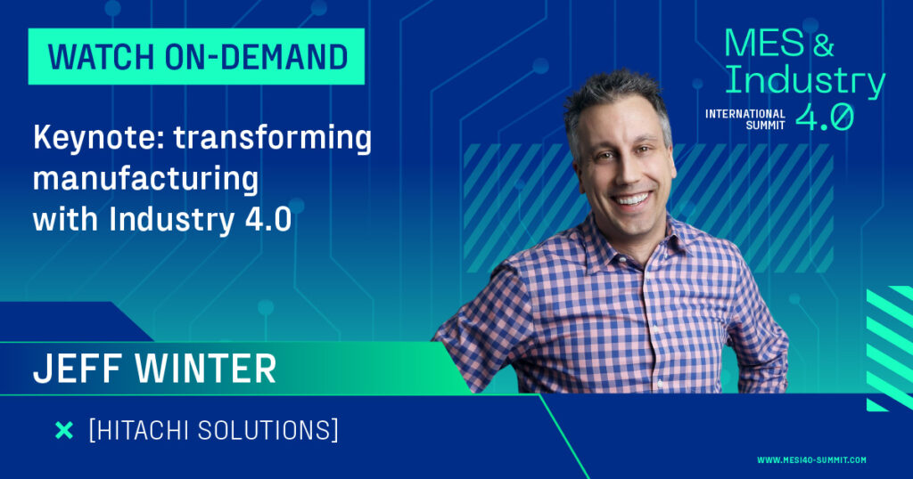 MES & Industry 4.0 Summit Jeff Winter On-demand banner